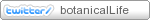 twitter@botanicalLife